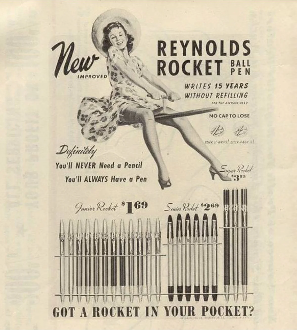 Reynolds Rocket ball pen ad: a woman rides a giant pen, promising it writes 15 years without refilling, above rows of Junior, Senior and Super Rocket pens.